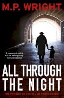 M.p. Wright - All Through the Night - 9781845029630 - V9781845029630