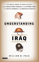 William R. Polk - Understanding Iraq - 9781845111236 - V9781845111236
