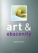 Kerstin Mey - Art and Obscenity - 9781845112356 - V9781845112356