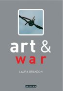 Laura Brandon - Art and War - 9781845112363 - V9781845112363