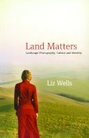 Liz Wells - Land Matters - 9781845118648 - V9781845118648
