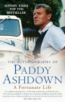 Paddy Ashdown - A Fortunate Life: The Autobiography of Paddy Ashdown - 9781845135225 - V9781845135225