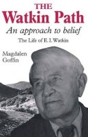 Magdalen Goffin - Watkin Path: An Approach to Belief - 9781845191283 - V9781845191283