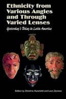Leon Zamosc - Ethnicity from Various Angles and Through Varied Lenses - 9781845193607 - V9781845193607