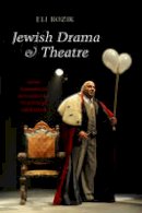 Eli Rozik - Jewish Drama & Theatre - 9781845195984 - V9781845195984