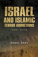 Hardback - Israel and Islamic Terror Abductions, 19862016 - 9781845198237 - V9781845198237
