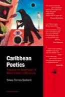 Silvio Torres-Saillant - Caribbean Poetics - 9781845231071 - V9781845231071