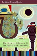 Harris Wilson - The Sleepers of Roraima & The Age of the Rainmakers - 9781845231651 - V9781845231651
