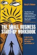 Cheryl D. Rickman - The Small Business Start-up Workbook - 9781845280383 - V9781845280383