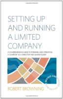 Robert Browning - Setting Up and Running a Limited Company - 9781845284879 - V9781845284879