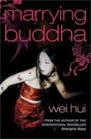 Wei Hui Zhou - Marrying Buddha - 9781845291709 - V9781845291709