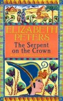 Elizabeth Peters - The Serpent on the Crown - 9781845292683 - V9781845292683