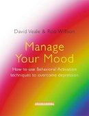 David Veale - Manage Your Mood - 9781845293147 - V9781845293147