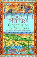 Elizabeth Peters - Crocodile on the Sandbank - 9781845293888 - V9781845293888