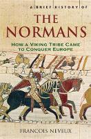 Francois Neveux - Brief History of the Normans - 9781845295233 - V9781845295233