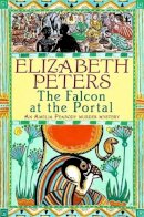 Elizabeth Peters - Falcon at the Portals (Amelia Peabody 11) - 9781845295578 - V9781845295578