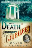 David Dickinson - Death and the Jubilee - 9781845296131 - V9781845296131