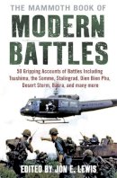 Jon E. Lewis - The Mammoth Book of Modern Battles - 9781845298852 - KCW0014004