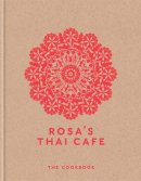 Saiphin Moore - Rosa's Thai Cafe: The Cookbook - 9781845339531 - V9781845339531