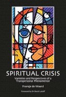 Fransje Waard - Spiritual Crisis - 9781845402013 - V9781845402013