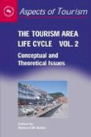 Richard (Ed) Butler - The Tourism Area Life Cycle - 9781845410285 - V9781845410285