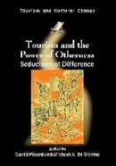 David (Ed) Picard - Tourism and the Power of Otherness - 9781845414153 - V9781845414153