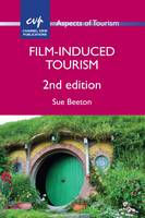 Sue Beeton - Film-Induced Tourism (Aspects of Tourism) - 9781845415839 - V9781845415839