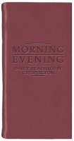 C. H. Spurgeon - Morning And Evening – Matt Burgundy - 9781845500146 - V9781845500146