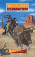 Donna Vann - Wild West Adventures - 9781845500658 - V9781845500658