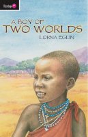 Lorna Eglin - A Boy of Two Worlds - 9781845501266 - V9781845501266