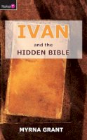 Myrna Grant - Ivan and the Hidden Bible - 9781845501334 - V9781845501334
