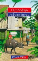 Donna Vann - Cambodian Adventures - 9781845504748 - V9781845504748