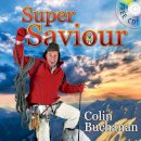 Colin Buchanan - Super Saviour - 9781845504908 - V9781845504908