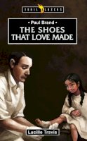 Lucille Travis - Paul Brand - the Shoes That Love Made - 9781845506308 - V9781845506308