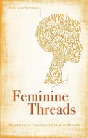 Diana Lynn Severance - Feminine Threads - 9781845506407 - V9781845506407