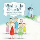 Mandy Groce - What is the Church? (Colour Books) - 9781845507039 - V9781845507039