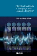 Pascual Cantos Gomez - Statistical Methods in Language and Linguistic Research - 9781845534325 - V9781845534325