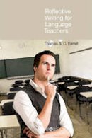 Thomas Farrell - Reflective Writing for Language Teachers - 9781845535377 - V9781845535377