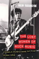 Helen Reddington - The Lost Women of Rock Music - 9781845539573 - V9781845539573