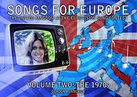 Gordon Roxburgh - Songs for Europe: The United Kingdom at the Eurovision Song Contest: Vol2: The 1970s - 9781845830939 - V9781845830939