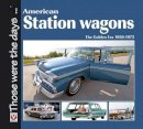 Norm Mort - American Station Wagons - The Golden Era 1950-1975 - 9781845842680 - V9781845842680
