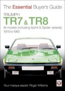 Roger Williams - Triumph TR7 and TR8 - 9781845843168 - V9781845843168