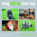 David Alderton - Living with an Older Dog - 9781845843359 - V9781845843359