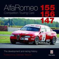  - Alfa Romeo 155/156/147 Competition Touring Cars - 9781845843427 - V9781845843427