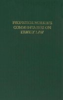 Kenneth Norrie - Professor Norrie's Commentaries on Family Law - 9781845861193 - V9781845861193