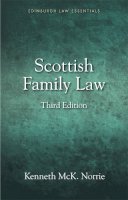 Kenneth Mck. Norrie - Scottish Family Law (Edinburgh Law Essentials EUP) - 9781845861537 - V9781845861537