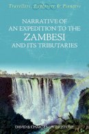 Charles Livingstone - Expedition to the Zambesi and Its Tributaries - 9781845880651 - V9781845880651