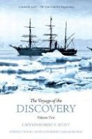 Captain Robert Falcon Scott - The Voyage of the Discovery: v. 2 - 9781845883775 - V9781845883775