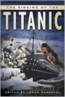 Logan (Ed) Marshall - The Sinking of the Titanic - 9781845886318 - V9781845886318