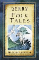 Madeline Mccully - Derry Folk Tales - 9781845888695 - V9781845888695